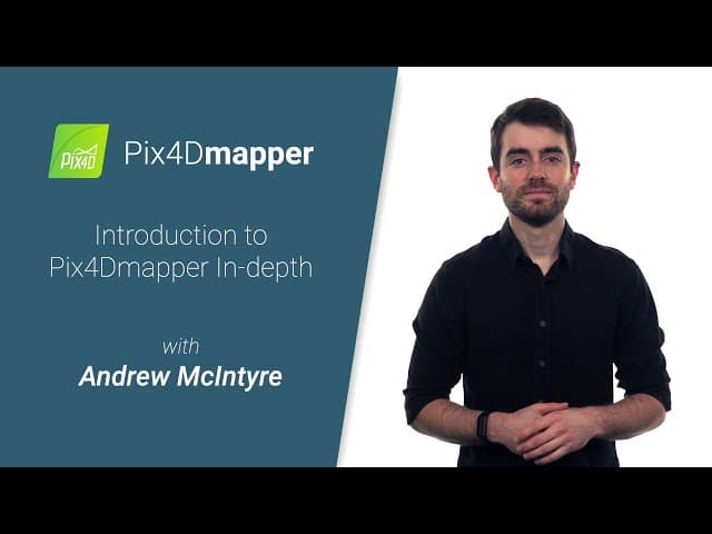  Pix4D - Introduction to Pix4Dmapper In-depth 