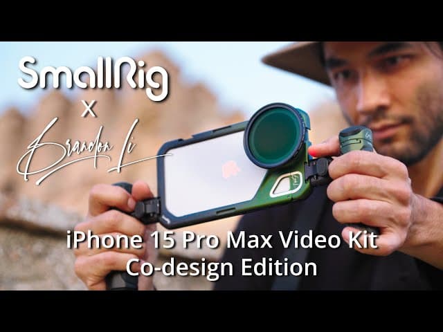 SmallRig x Brandon Li - iPhone 15 Pro Max Video Kit - Co-Design Edition [Launch Film]