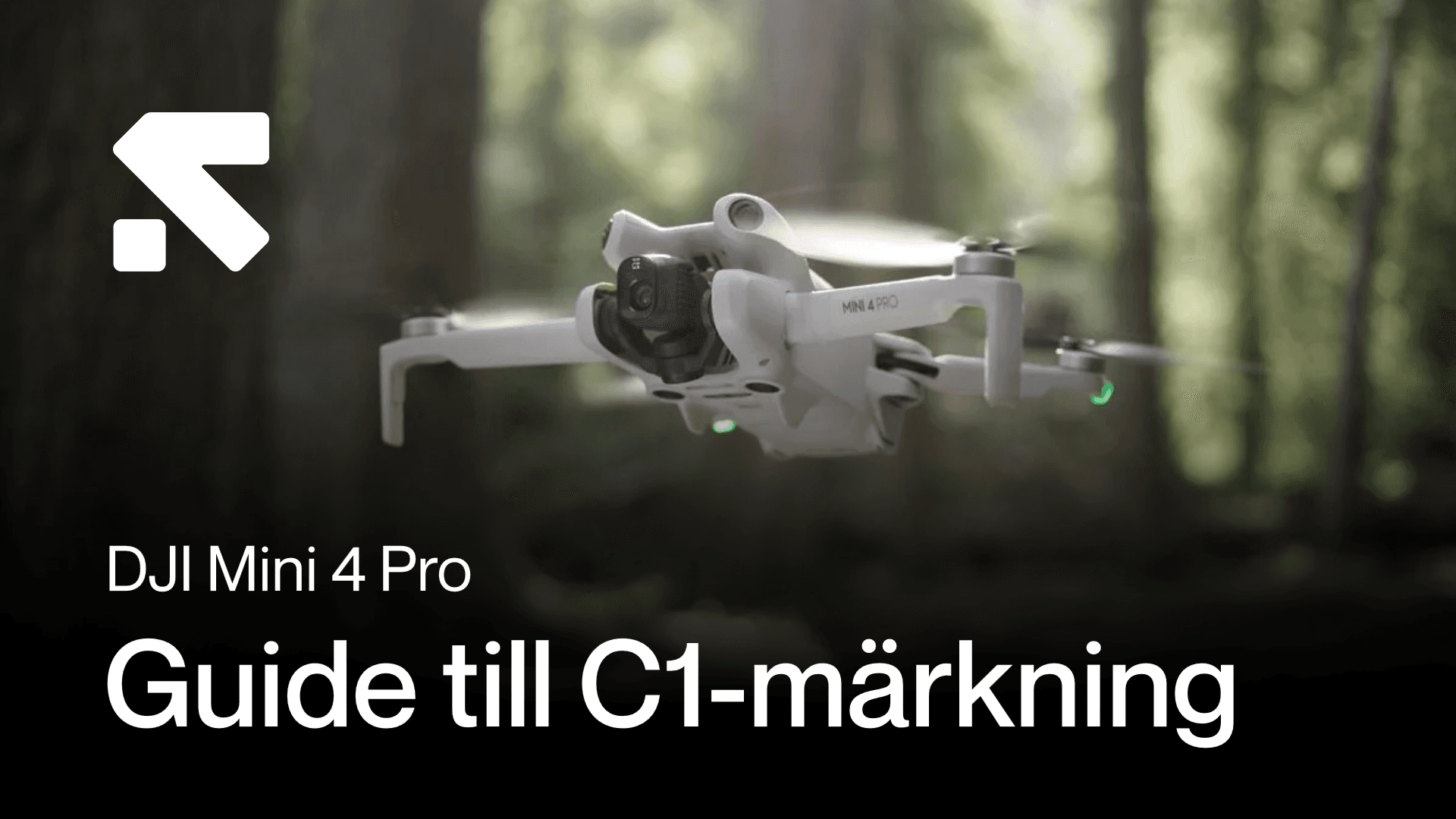 Steg för steg-Guide: C1 märkning DJI Mini 4 Pro