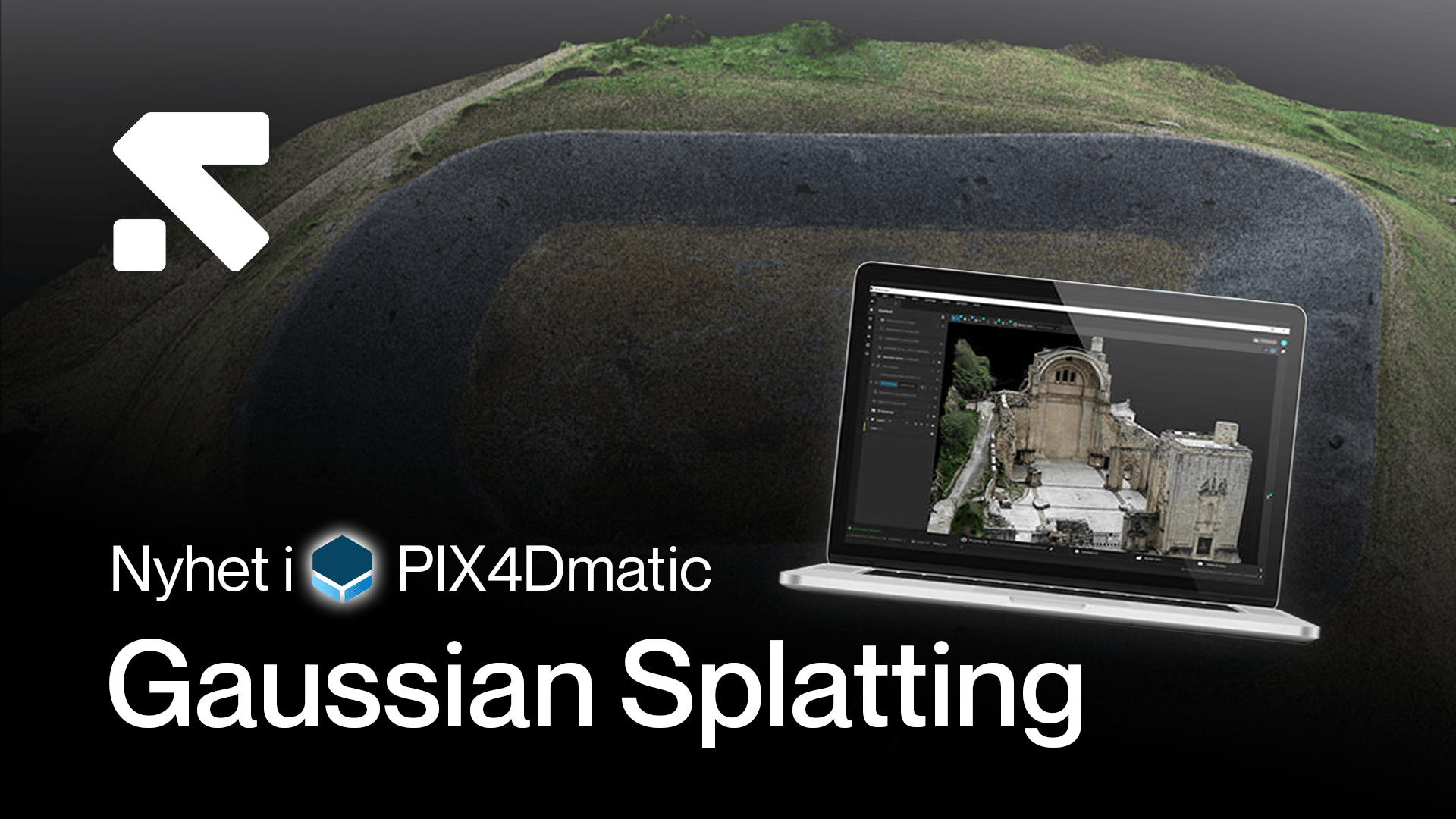 En bärbar dator visar en 3D-modell av en byggnad i programvaran PIX4Dmatic, med texten 'Nyhet i PIX4Dmatic: Gaussian Splatting'. Gaussian Splatting Pix4Dmatic.png