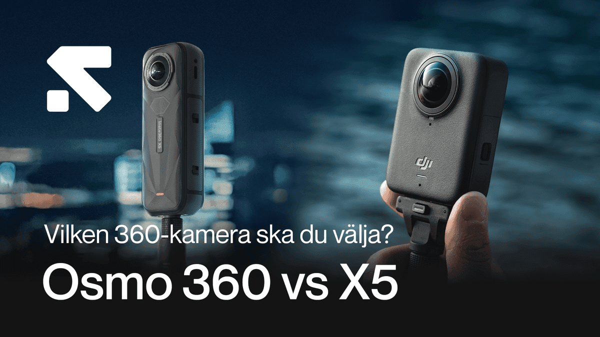 Två 360-kameror, DJI Osmo 360 och Insta360 X5, visas mot en suddig bakgrund med texten 'Vilken 360-kamera ska du välja?'.