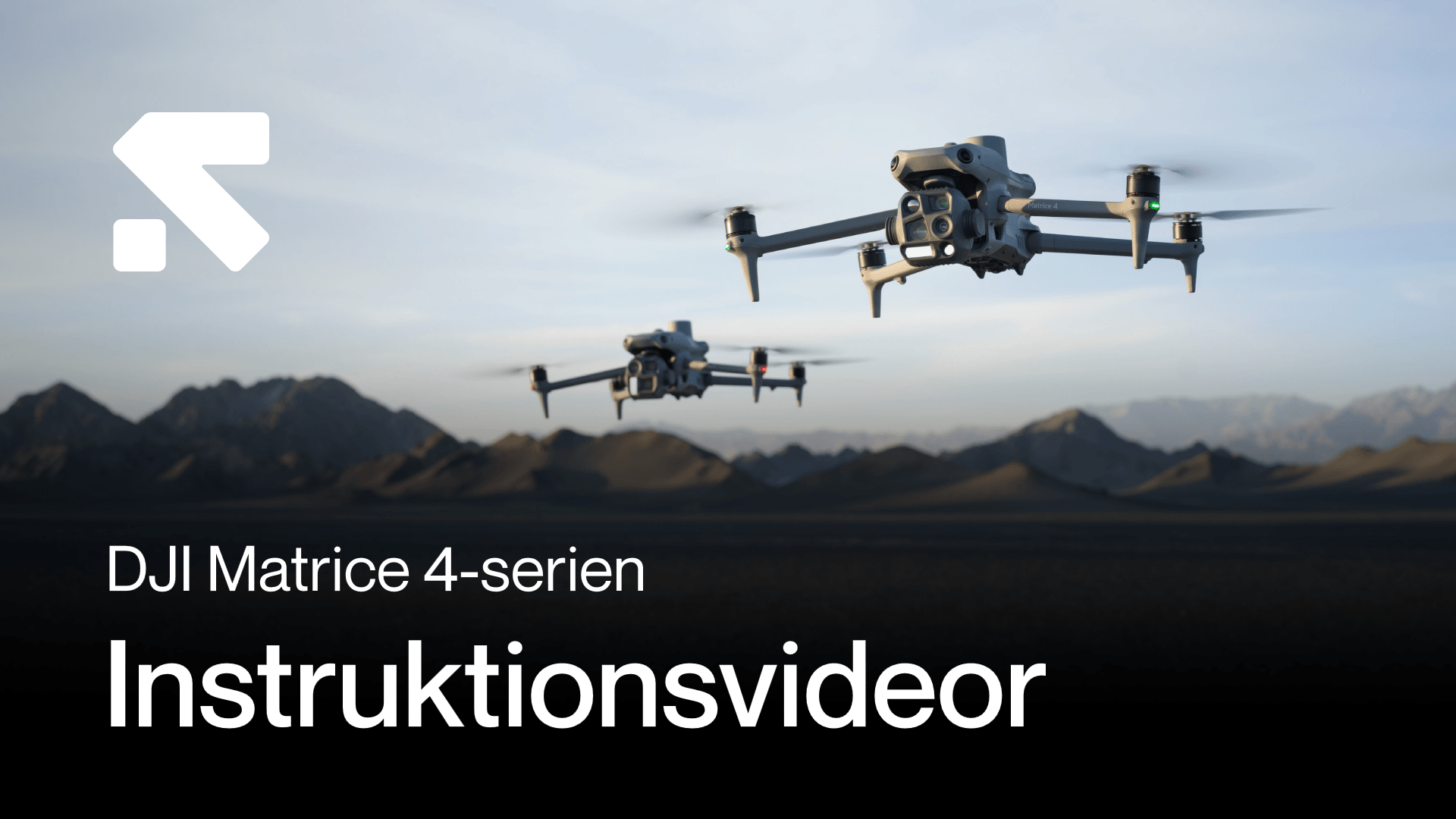 Matrice 4: Instruktionsvideor Instruktionsvideor.png