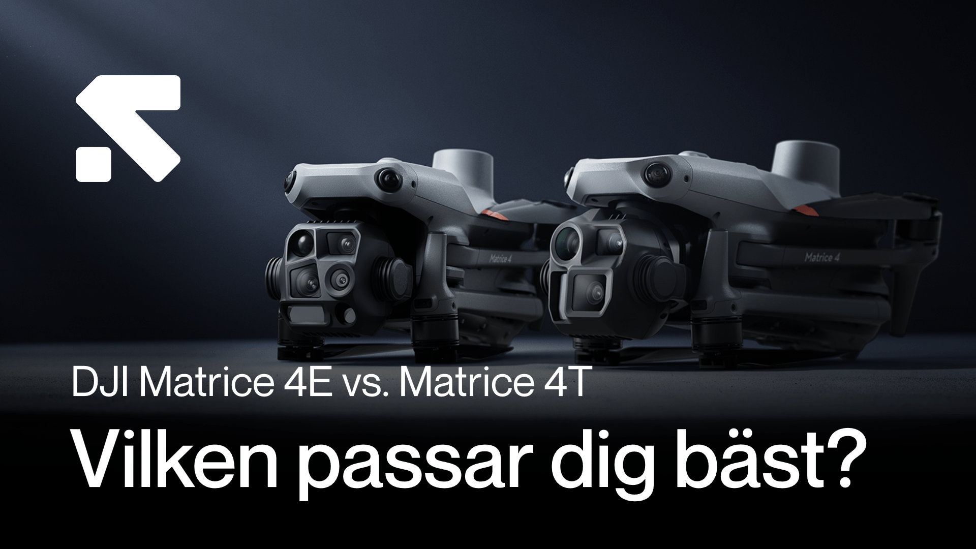 Jämförelseguide mellan DJI Matrice 4E och DJI Matrice 4T M4E vs M4T.png
