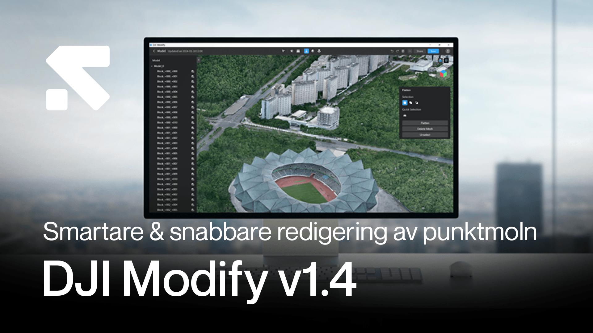 En datorskärm visar DJI Modify v1.4 med en 3D-modell av ett stadion och omgivande byggnader, med text som beskriver smartare och snabbare redigering av punktmoln. en-datorskarm-visar.png