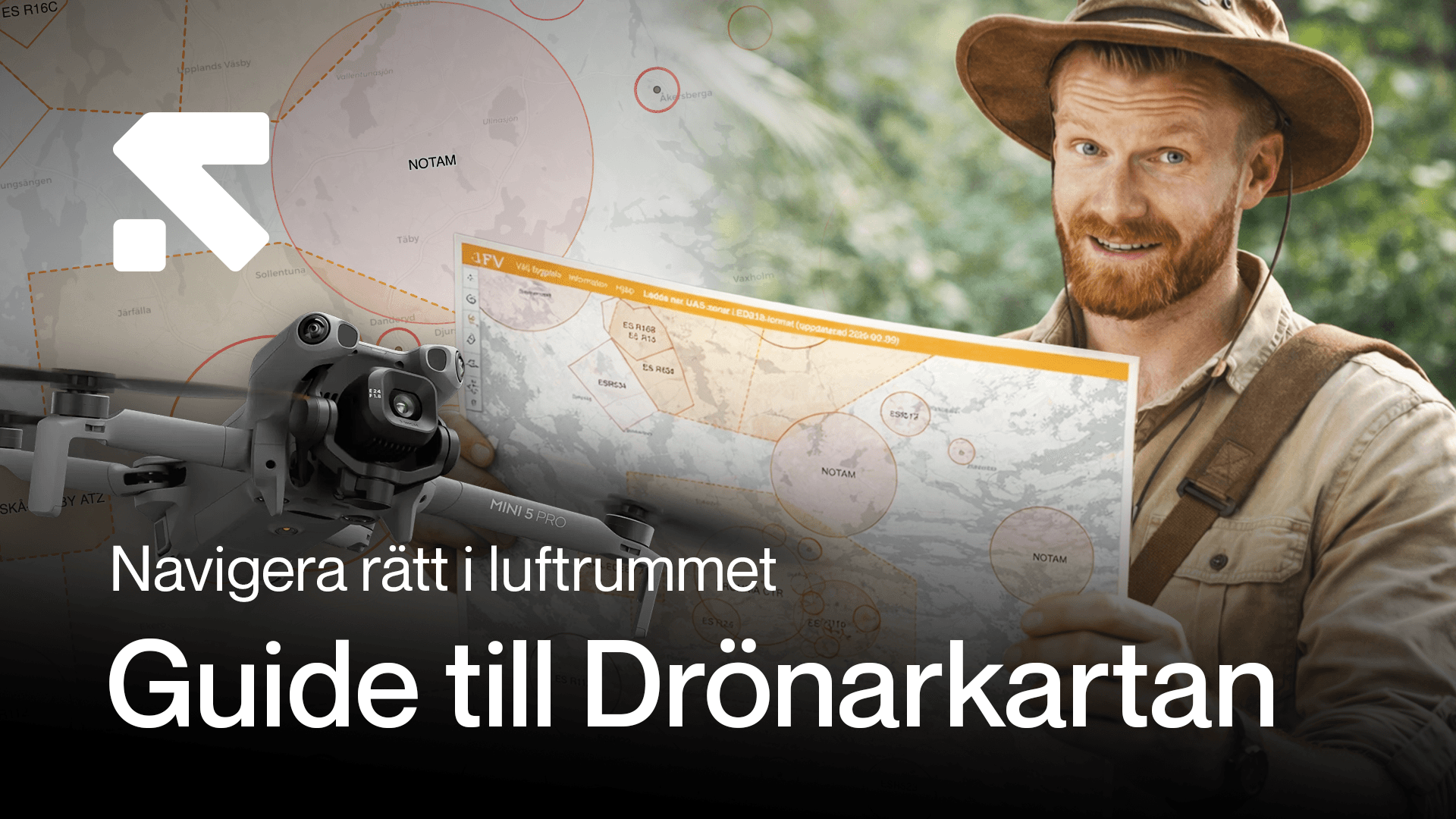 En man i hatt håller en karta över flygzoner medan en drönare svävar i förgrunden, med texten 'Guide till Drönarkartan'.