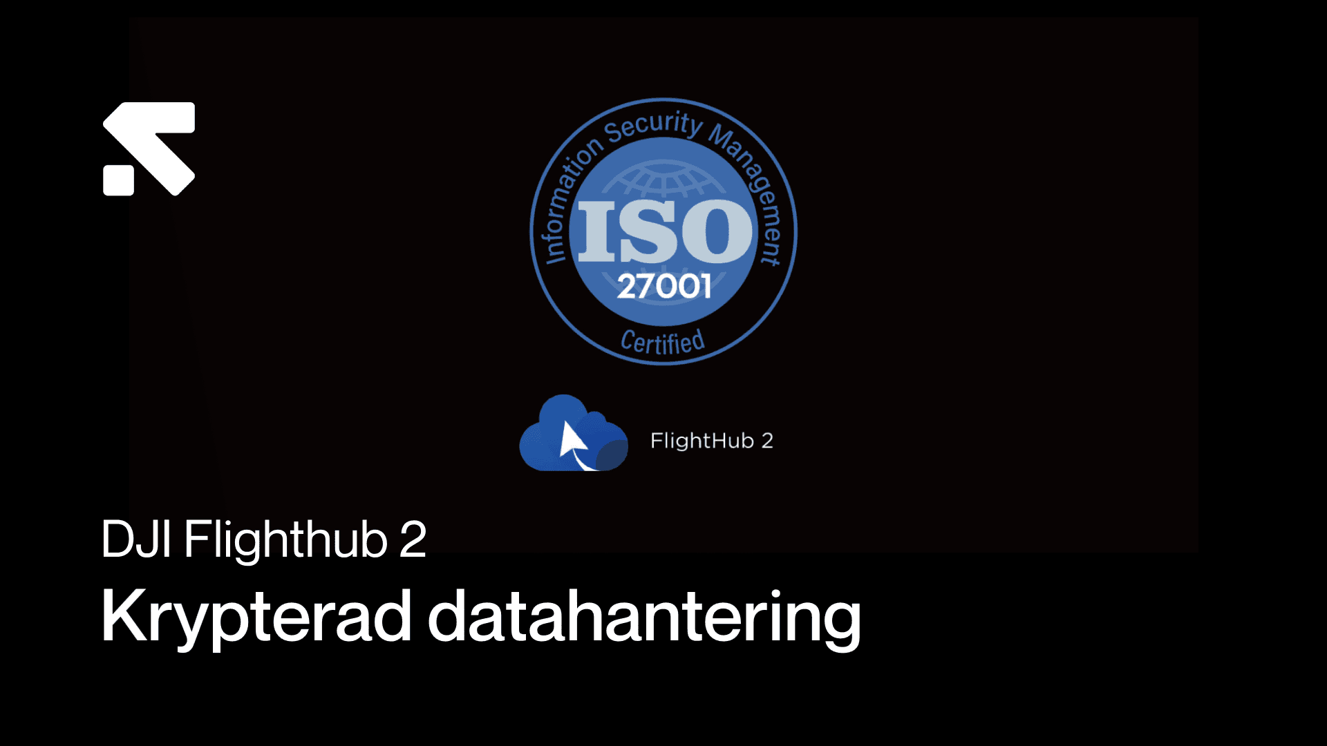 Bild med ISO 27001-certifiering för DJI Flighthub 2, som betonar krypterad datahantering.
