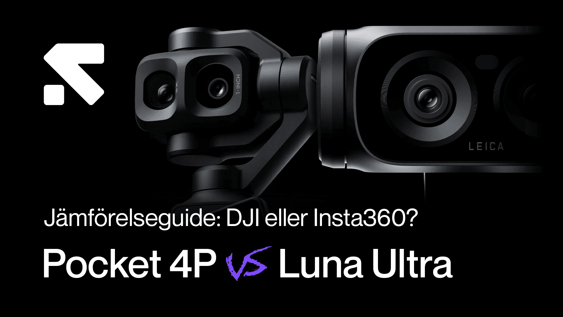 Två avancerade kameror, Pocket 4P och Luna Ultra, visas sida vid sida mot en svart bakgrund i en jämförelseguide.